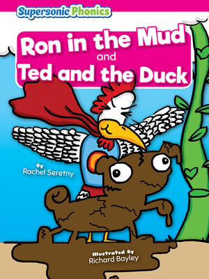 cover image of Ron in the Mud & Ted and the Duck